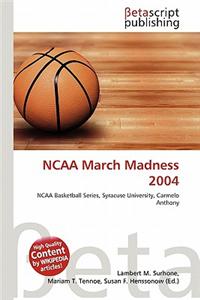 NCAA March Madness 2004