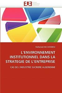 L''environnement Institutionnel Dans La Strategie de l''entreprise