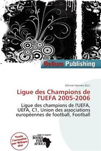 Ligue Des Champions de L'Uefa 2005-2006
