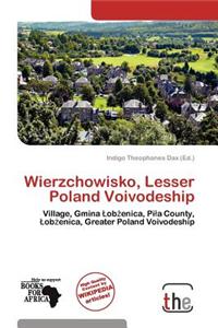 Wierzchowisko, Lesser Poland Voivodeship