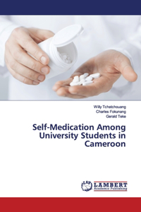 Self-Medication Among University Students in Cameroon