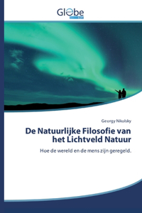 De Natuurlijke Filosofie van het Lichtveld Natuur