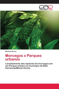 Morcegos x Parques urbanos