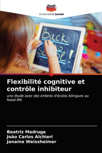 Flexibilité cognitive et contrôle inhibiteur