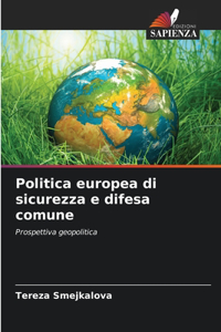 Politica europea di sicurezza e difesa comune