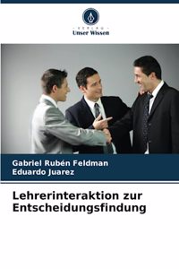 Lehrerinteraktion zur Entscheidungsfindung