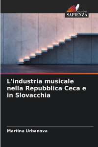 L'industria musicale nella Repubblica Ceca e in Slovacchia