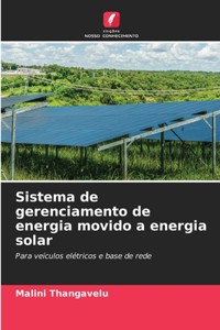 Sistema de gerenciamento de energia movido a energia solar