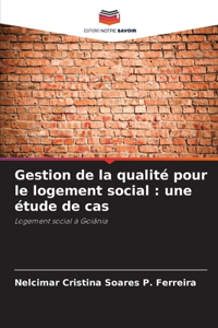 Gestion de la qualité pour le logement social