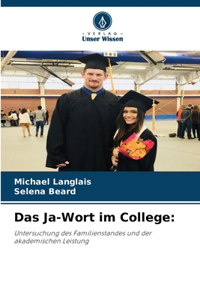 Ja-Wort im College