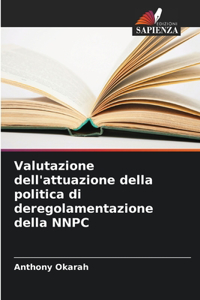 Valutazione dell'attuazione della politica di deregolamentazione della NNPC