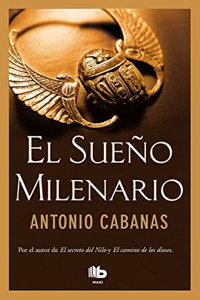 El sueno milenario (Spanish Edition)