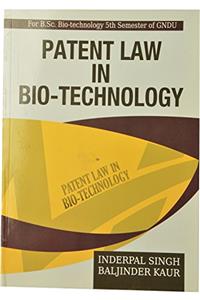 Patent Law in Bio-technology