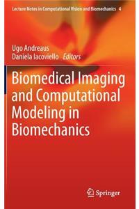 Biomedical Imaging and Computational Modeling in Biomechanics