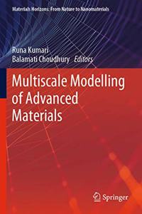 Multiscale Modelling of Advanced Materials