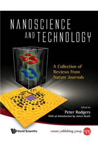 Nanoscience And Technology: A Collection Of Reviews From Nature Journals