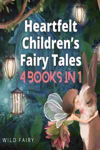 Heartfelt Children's Fairy Tales
