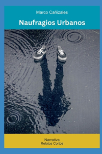 Naufragios Urbanos