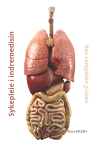 Sykepleie i indremedisin Den komplette guiden