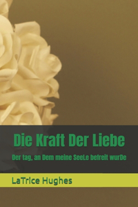 Kraft Der Liebe
