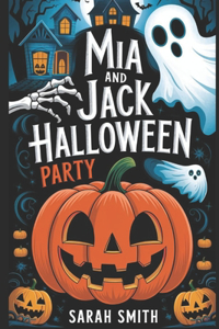 Mia and Jack Halloween Party
