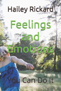 Feelings and Emotions