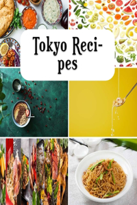Tokyo Recipes