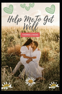 Help MeTo Get Well