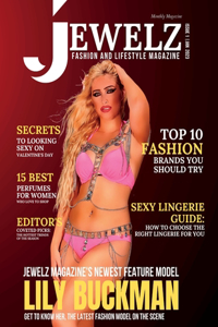 Jewelz Fashion and Lifestyle Magazine Issue 1
