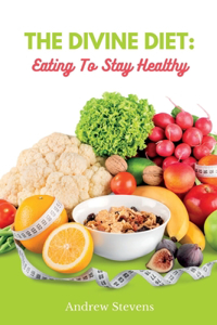 The Divine Diet