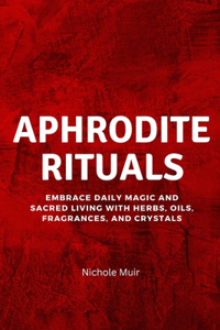 Aphrodite Rituals