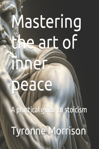 Mastering the art of inner peace