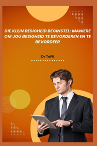 Die Klein Besigheid Beginstel