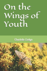 On the Wings of Youth