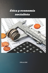 Ética y economía socialista