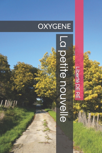 La Petite Nouvelle - Oxigene - Aventure -