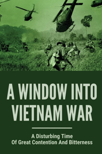 A Window Into Vietnam War