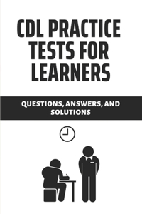 CDL Practice Tests For Learners