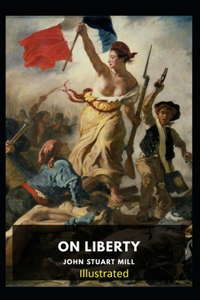 On Liberty Illustrated