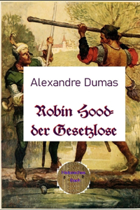 Robin Hood - der Gesetzlose