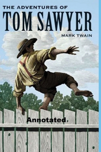 The Adventures of Tom Sawyer Annotated