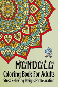 MANDALA Coloring Book For Adults