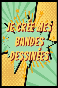 Je crée mes bandes dessinées