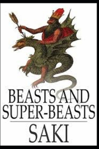 Beasts and Super-Beasts annotated