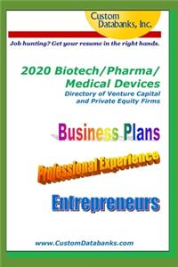 2020 Biotech/Pharma/Medical Devices Directory of Venture Capital and Private Equity Firms