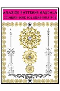 amazing patterns mandala coloring book for girls ages 8-12