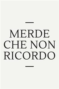 Merde che non ricordo