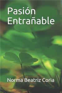 Pasión Entrañable