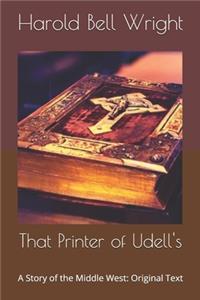 That Printer of Udell's