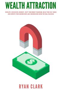 Wealth Attraction